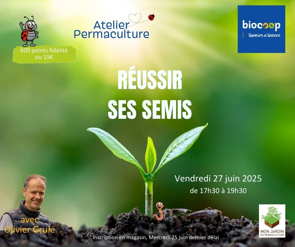 ATELIER PERMACULTURE: 'Réussir ses Semis'
