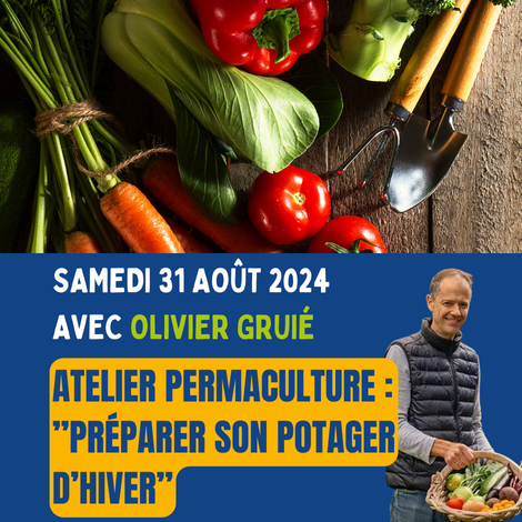 Atelier Permaculture : "Préparer son potager d'Hiver"